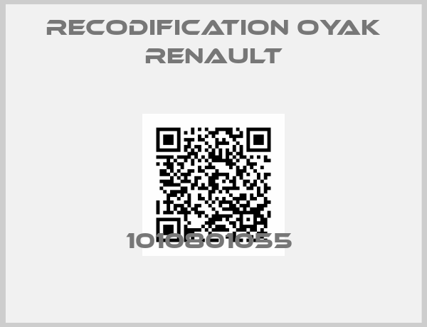 RECODIFICATION OYAK RENAULT-1010801055 