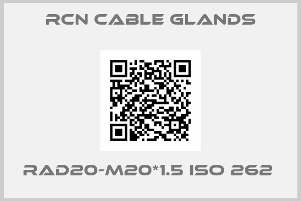 RCN cable glands-RAD20-M20*1.5 ISO 262 
