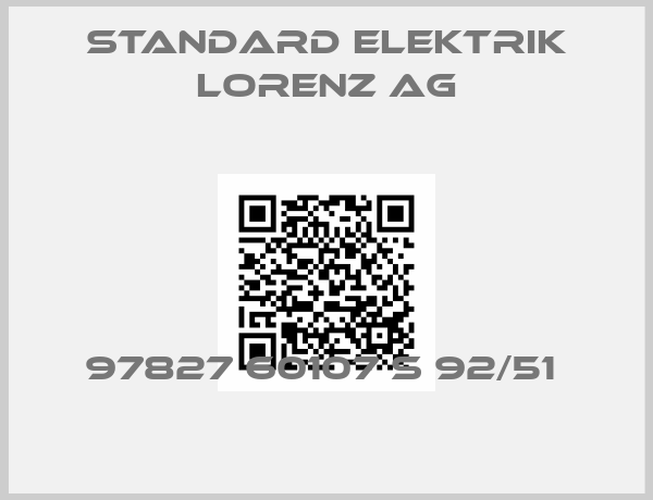 Standard Elektrik Lorenz Ag-97827 60107 S 92/51 
