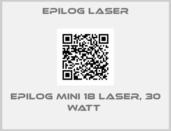 Epilog Laser-Epilog Mini 18 Laser, 30 Watt 