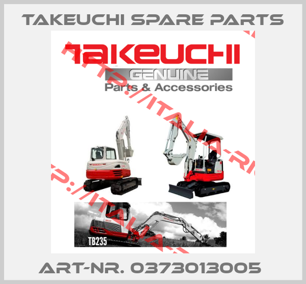 Takeuchi Spare Parts-Art-Nr. 0373013005 