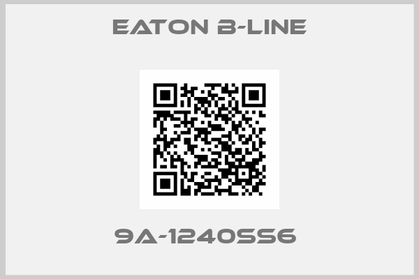 Eaton B-Line-9A-1240SS6 