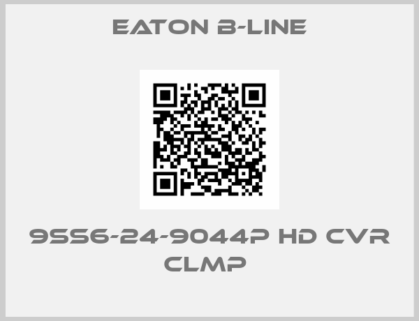 Eaton B-Line-9SS6-24-9044P HD CVR CLMP 