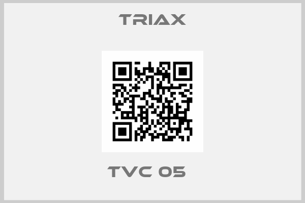Triax-TVC 05  
