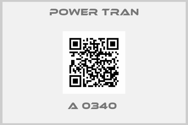 Power Tran-A 0340 