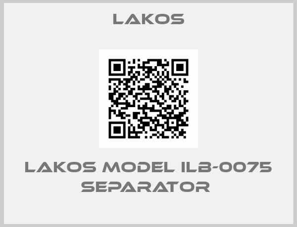 Lakos-Lakos Model ILB-0075 Separator 