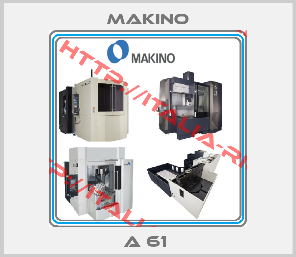 Makino-A 61 