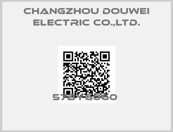 CHANGZHOU DOUWEI ELECTRIC CO.,LTD.-57BYG060 