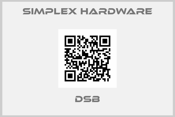 Simplex Hardware-DSB