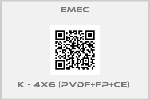 EMEC-K - 4x6 (PVDF+FP+CE) 