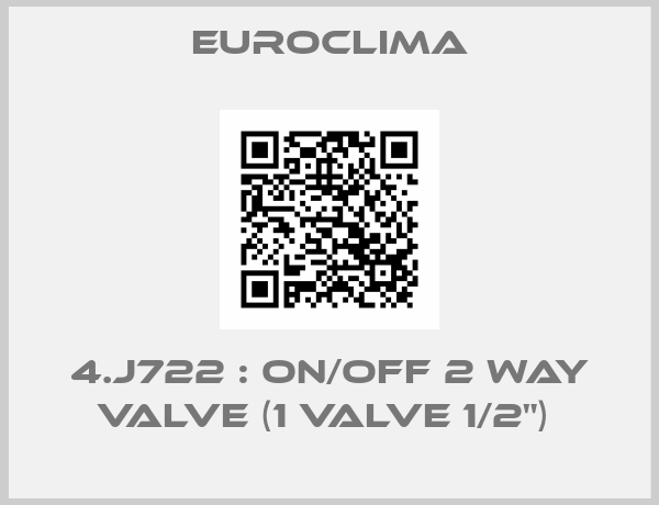 Euroclima-4.J722 : On/off 2 way valve (1 valve 1/2") 
