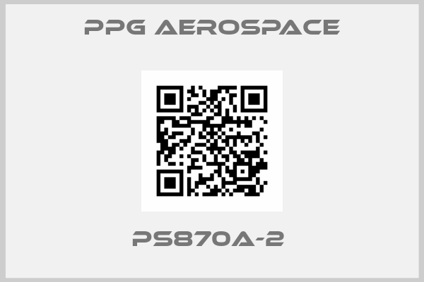 Ppg Aerospace-PS870A-2 