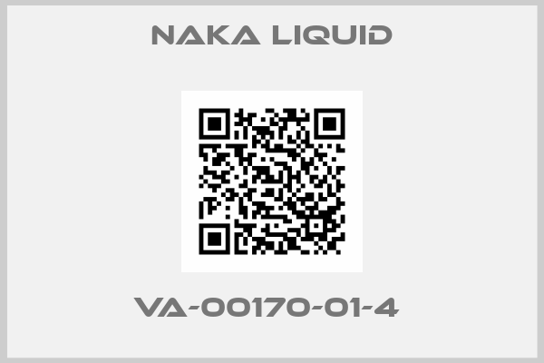 NAKA LIQUID-VA-00170-01-4 