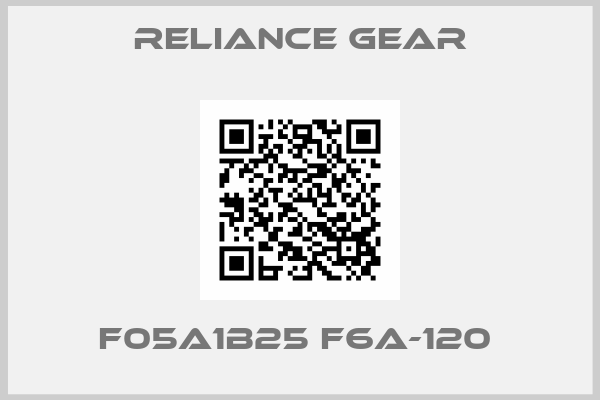 Reliance Gear-F05A1B25 F6A-120 