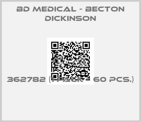 BD Medical - Becton Dickinson-362782 (1 Pack = 60 Pcs.) 