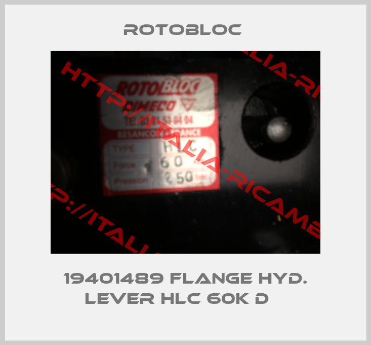 Rotobloc -19401489 FLANGE HYD. LEVER HLC 60K D   