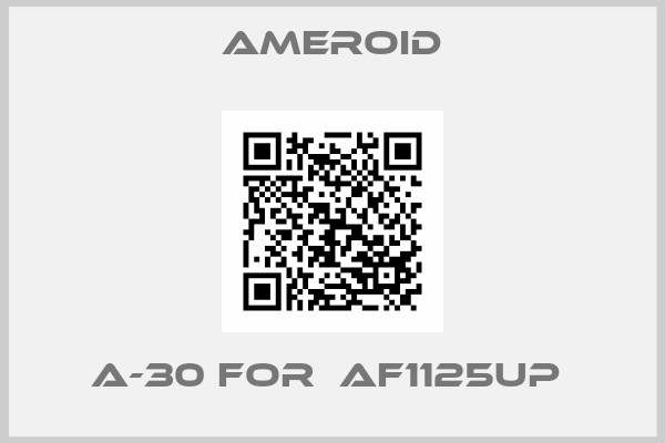 Ameroid-A-30 FOR  AF1125UP 