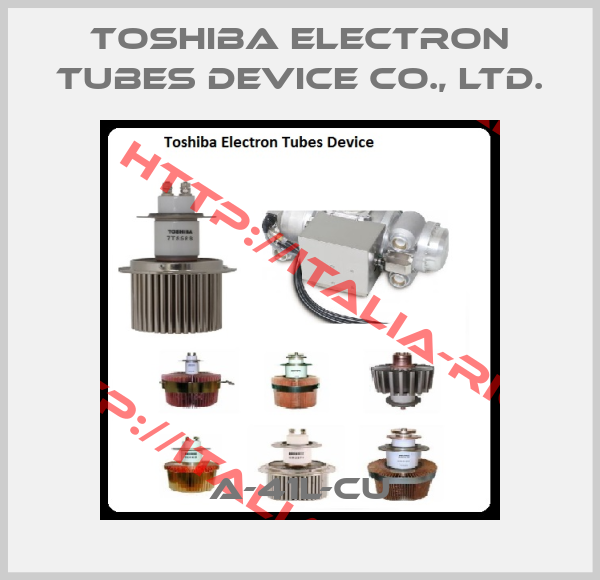 Toshiba Electron Tubes Device Co., Ltd.-A-41L-CU