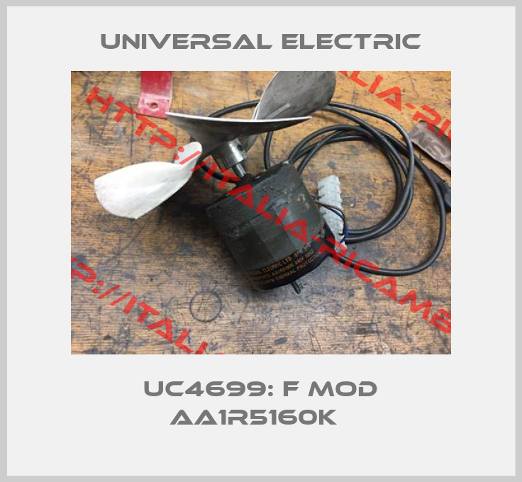 UNIVERSAL ELECTRIC-UC4699: F MOD AA1R5160K  