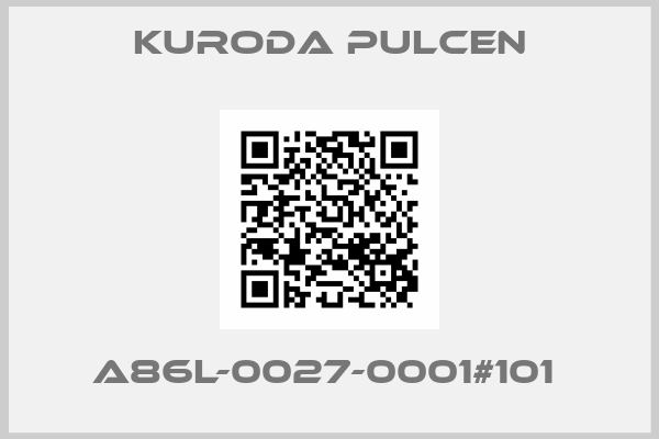KURODA PULCEN-A86L-0027-0001#101 