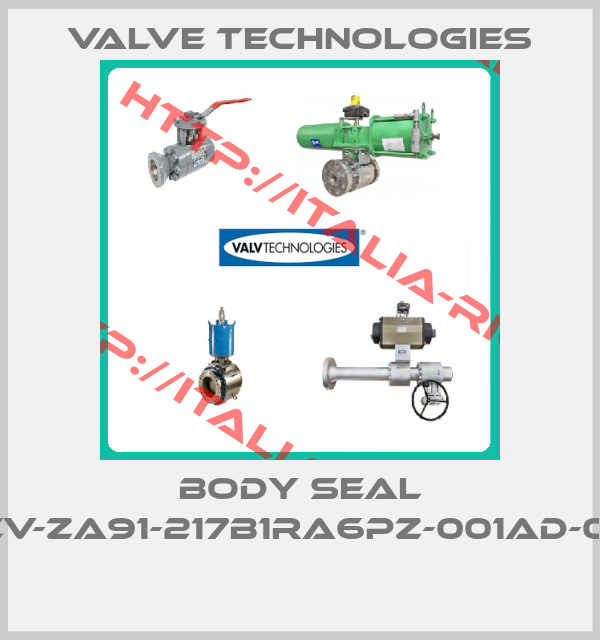 Valve Technologies-BODY SEAL PCV-ZA91-217B1RA6PZ-001AD-0X1 