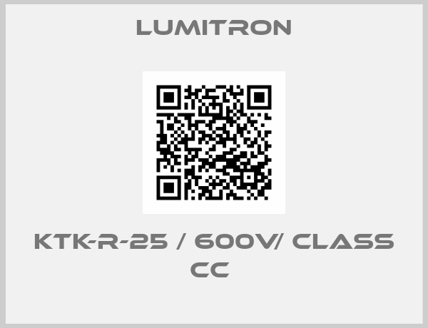 Lumitron-KTK-R-25 / 600V/ CLASS CC 