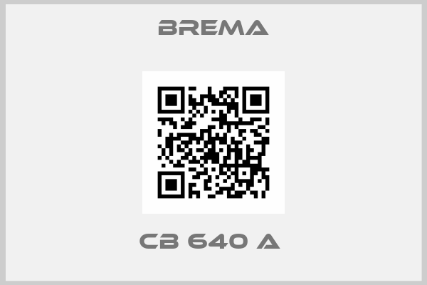 Brema-CB 640 A 