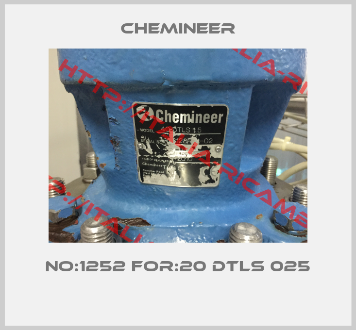 Chemineer-No:1252 For:20 DTLS 025 