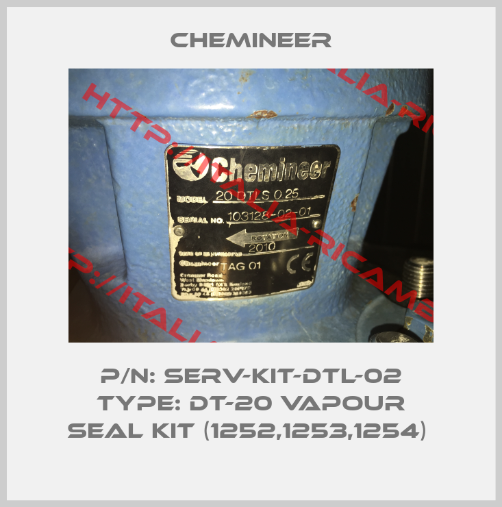 Chemineer-P/N: SERV-KIT-DTL-02 Type: DT-20 Vapour Seal Kit (1252,1253,1254) 