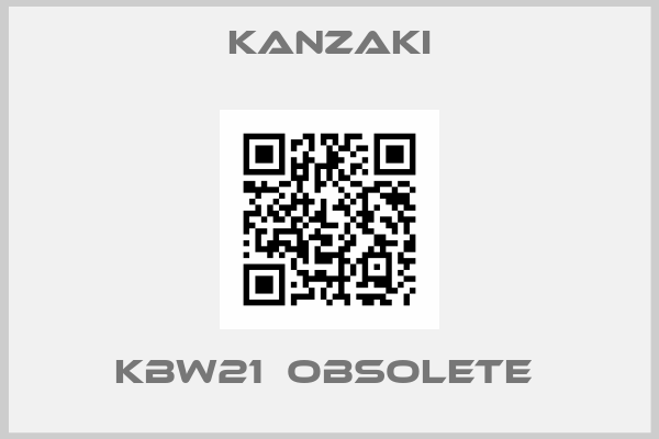 KANZAKI-KBW21  Obsolete 