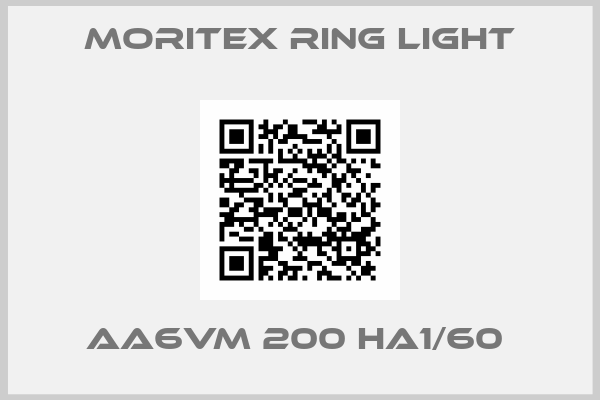 MORITEX RING LIGHT-AA6VM 200 HA1/60 