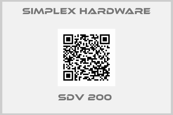 Simplex Hardware-SDV 200 