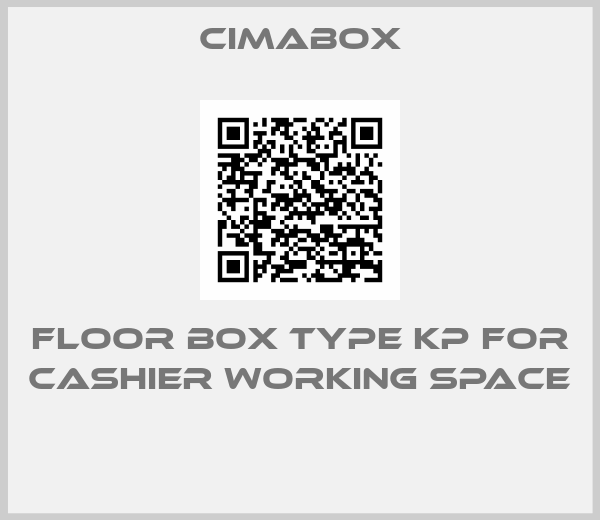 Cimabox-Floor box type KP for cashier working space 