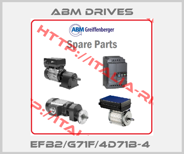 Abm Drives-EFB2/G71F/4D71B-4 
