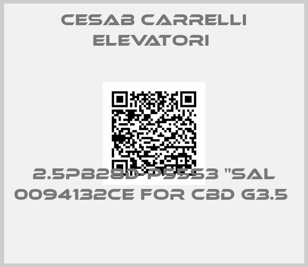 Cesab Carrelli Elevatori -2.5PB28D-P55S3 "SAL 0094132CE for CBD G3.5 
