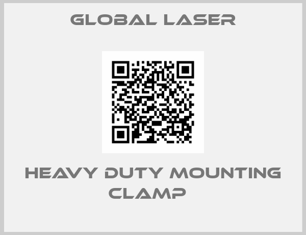 Global Laser-Heavy Duty Mounting Clamp  