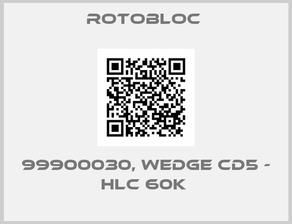 Rotobloc - 99900030, WEDGE CD5 - HLC 60K 