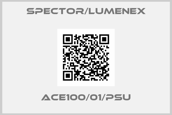 SPECTOR/LUMENEX-ACE100/01/PSU