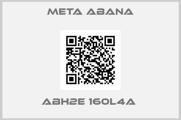 Meta Abana-ABH2E 160L4A 