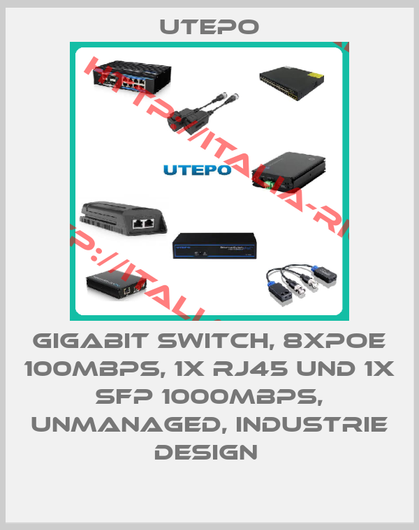 Utepo-Gigabit Switch, 8xPoE 100Mbps, 1x RJ45 und 1x SFP 1000Mbps, Unmanaged, Industrie Design 
