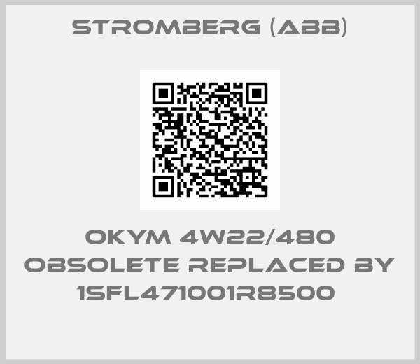 Stromberg (ABB)-OKYM 4W22/480 obsolete replaced by 1SFL471001R8500 