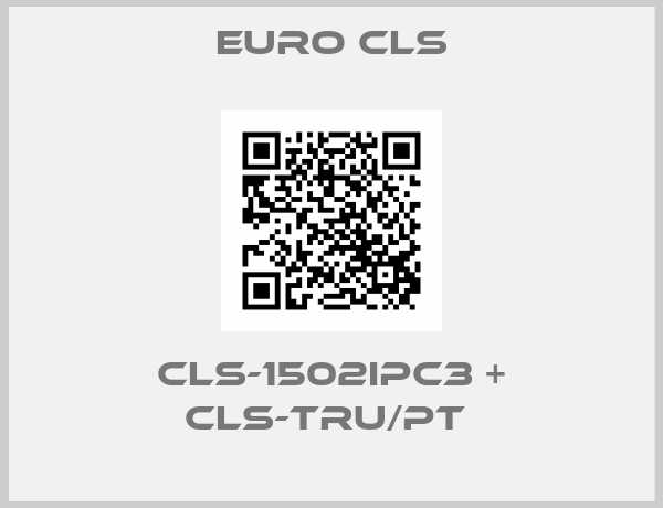 EURO CLS-CLS-1502IPC3 + CLS-TRU/PT 