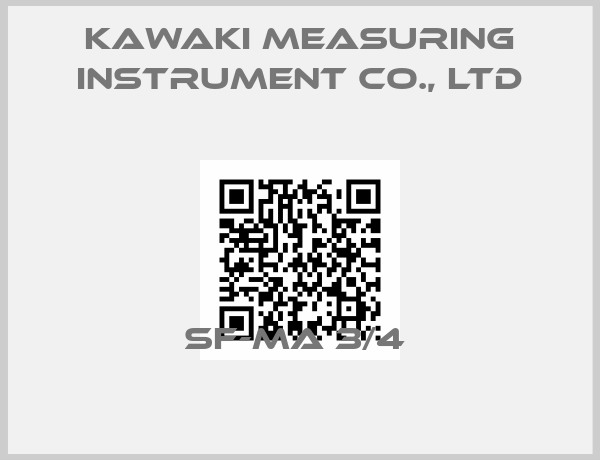 KAWAKI MEASURING INSTRUMENT Co., LTD-SF-MA 3/4 