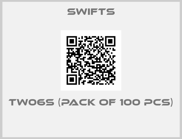 Swifts-TW06S (pack of 100 pcs) 