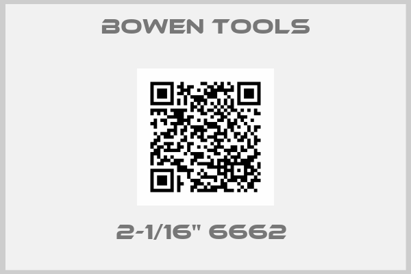 Bowen Tools-2-1/16" 6662 