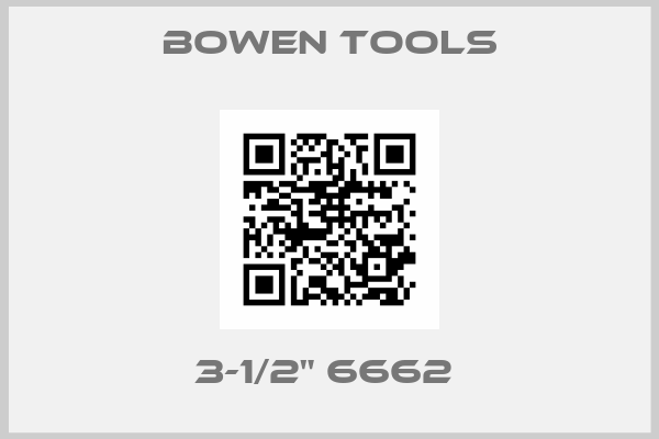 Bowen Tools-3-1/2" 6662 