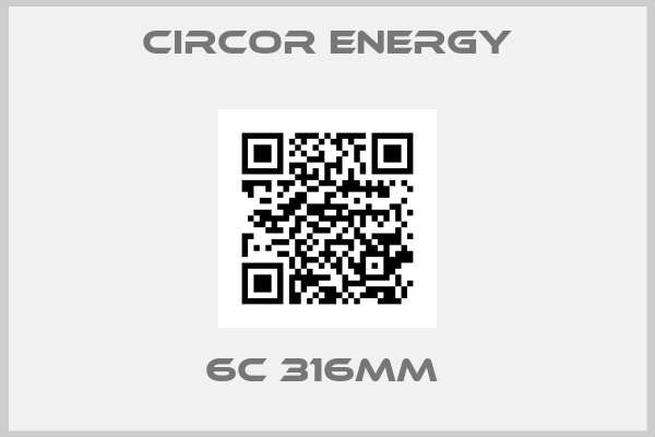 Circor Energy-6C 316MM 