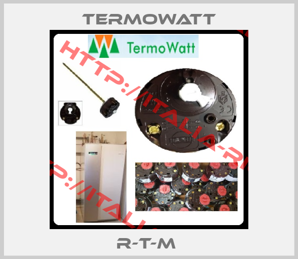 TERMOWATT-R-T-M 