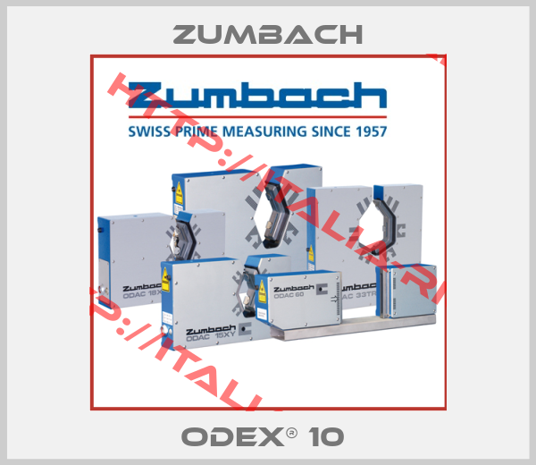 ZUMBACH-ODEX® 10 