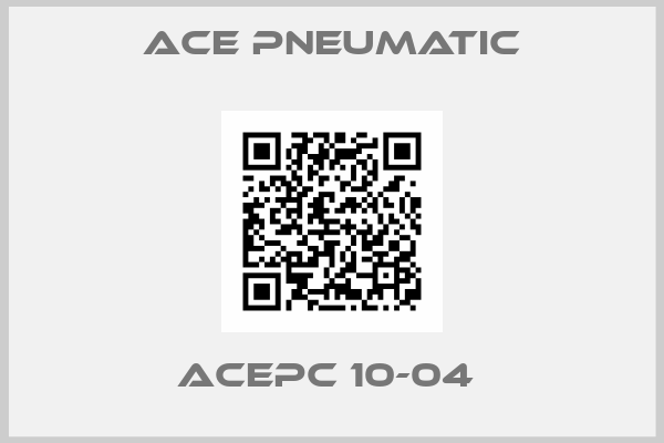 Ace Pneumatic-ACEPC 10-04 